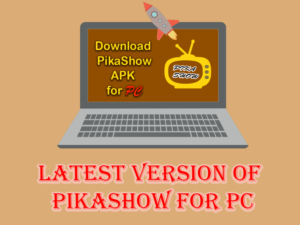 Pikashow for PC — Download Link For Free & Installation Guide
