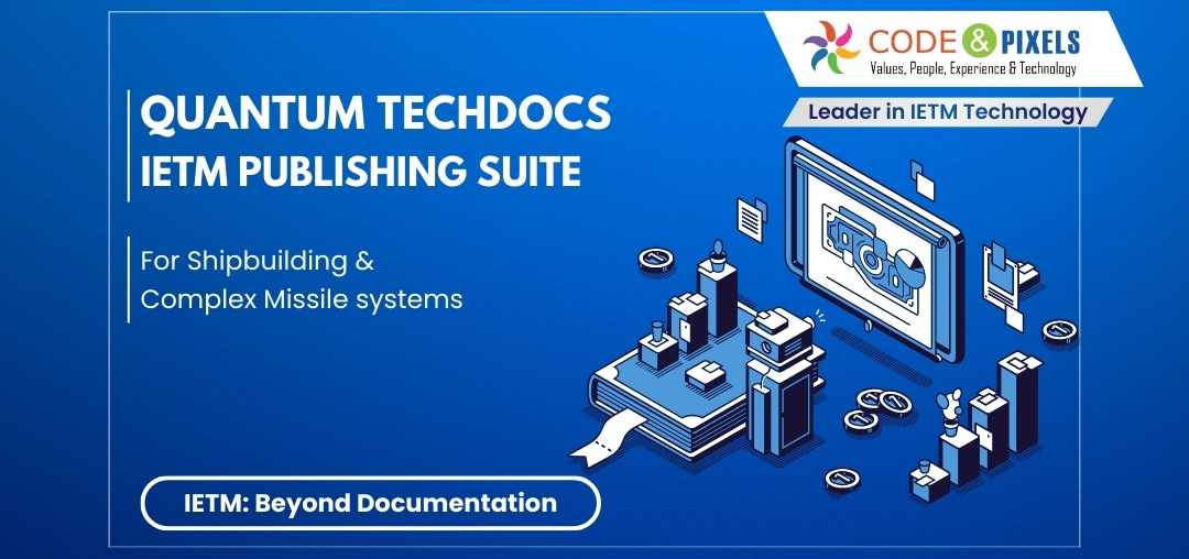 Quantum TechDocs IETM Publishing Suite For Defence