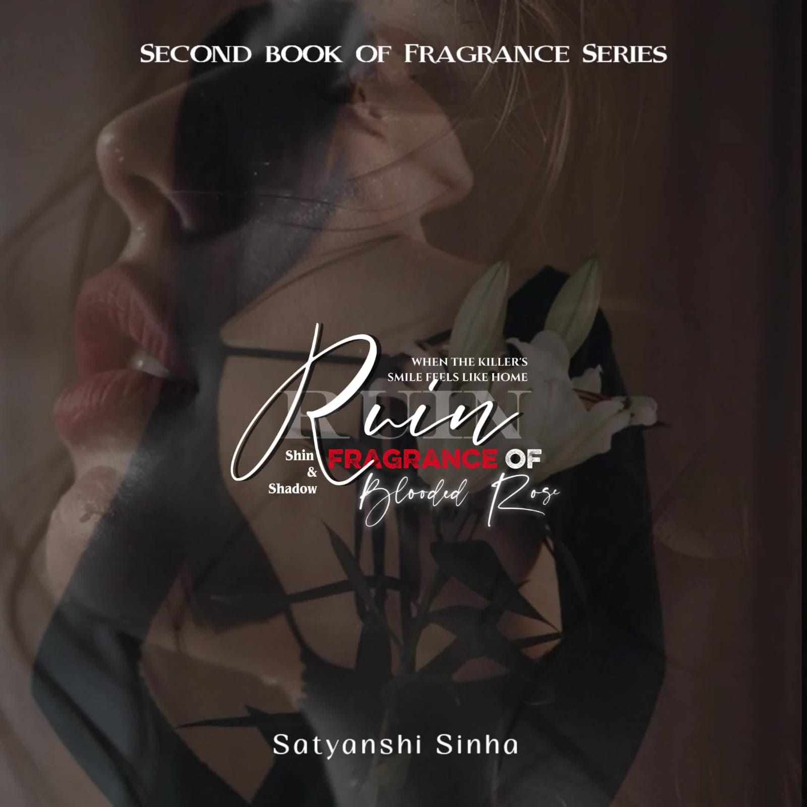 Ruin - Fragrance Of Blooded Rose