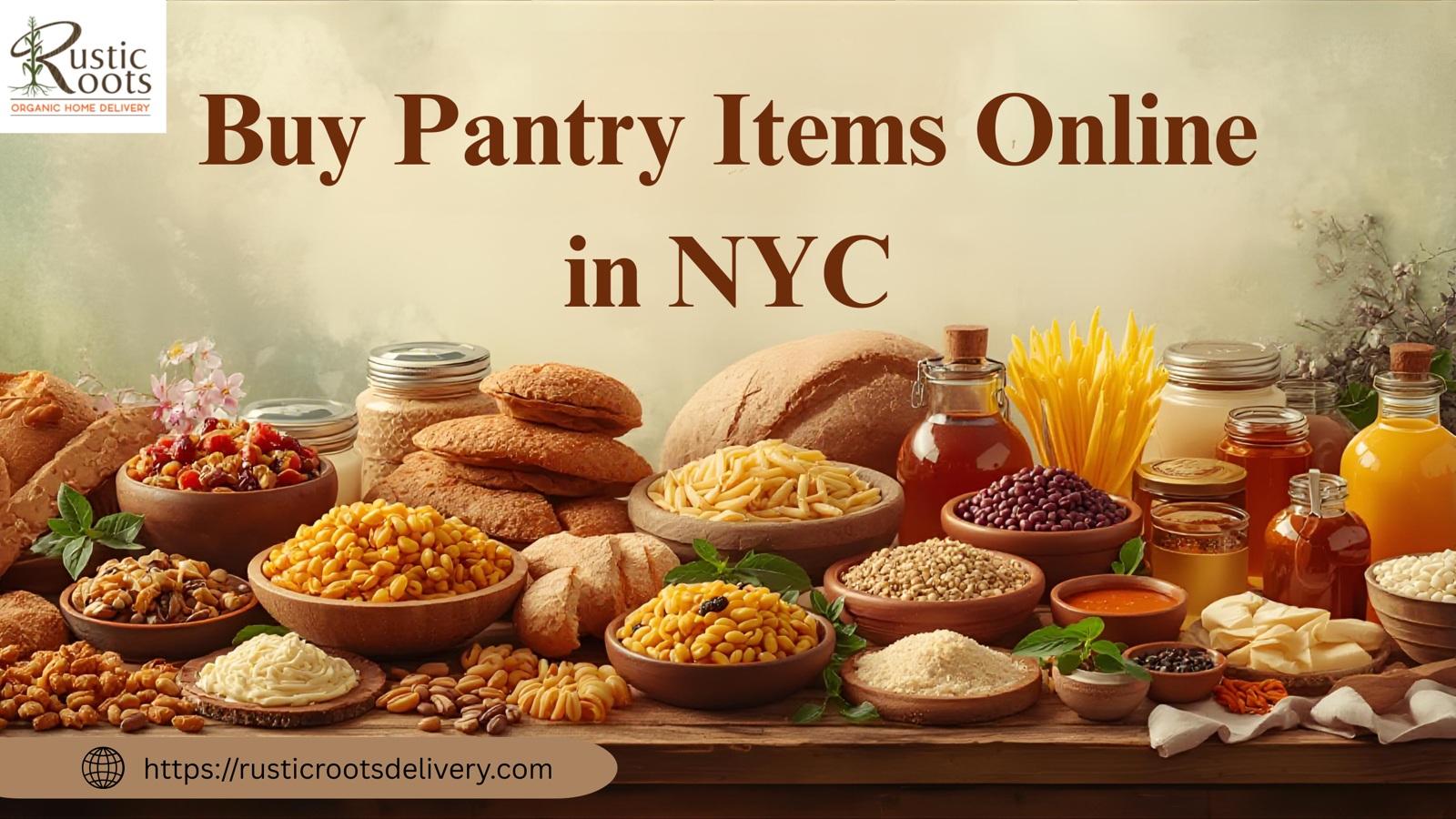 Buy Pantry Items Online in NYC | Rustic Roots Delivery