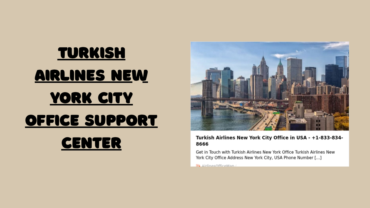 Turkish Airlines New York City Office Support Center