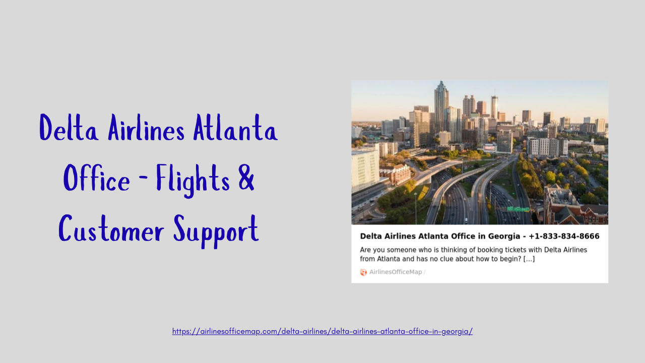 Delta Airlines Atlanta Office – Flights & Customer Support