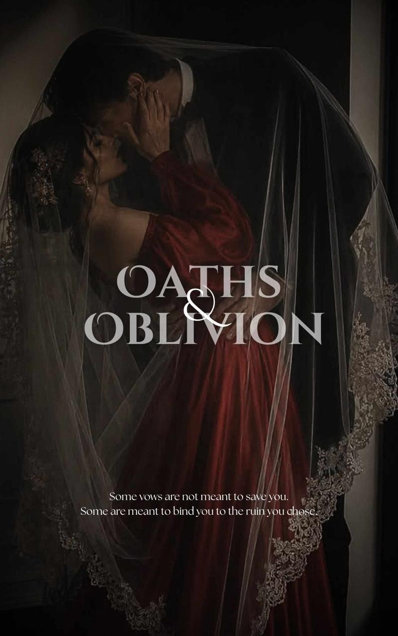 Oaths & Oblivion