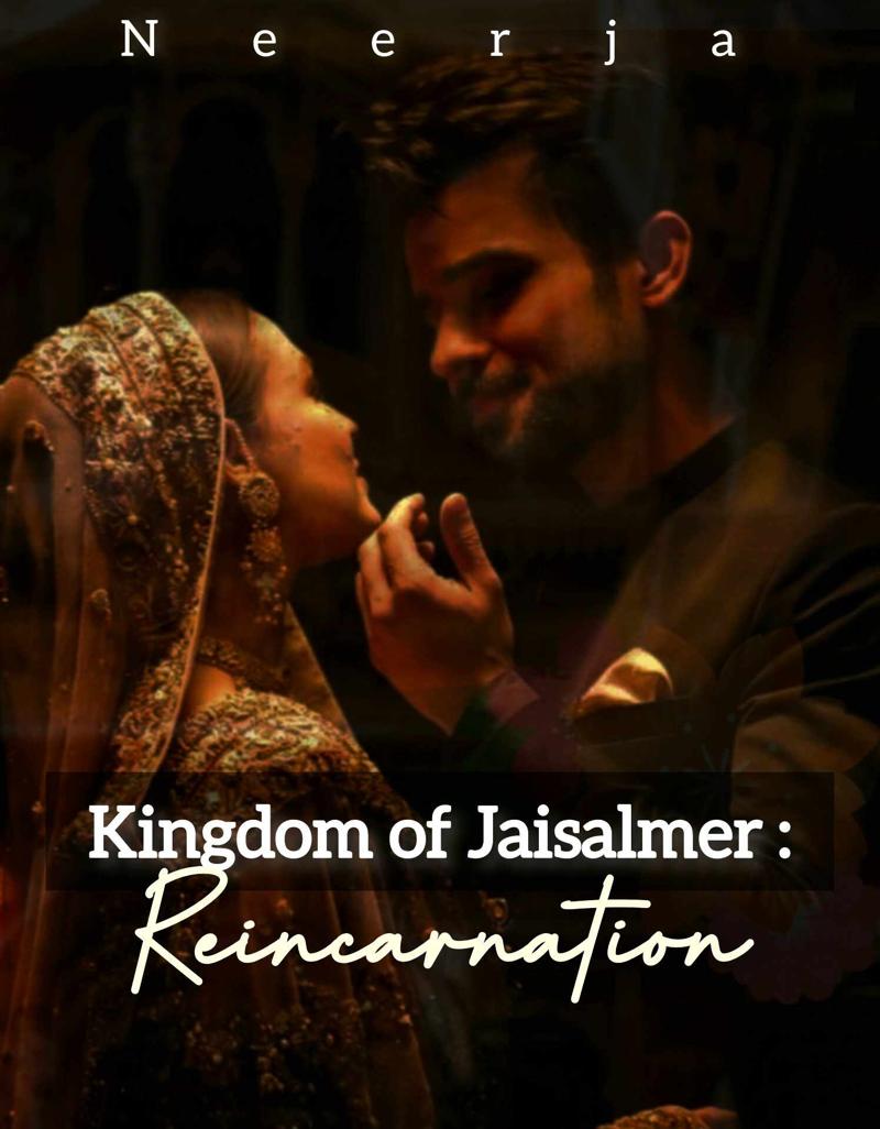 Kingdom of Jaisalmer : Reincarnation 