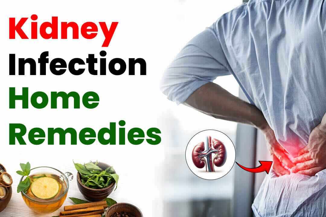 Home Remedies for Kidney Infection