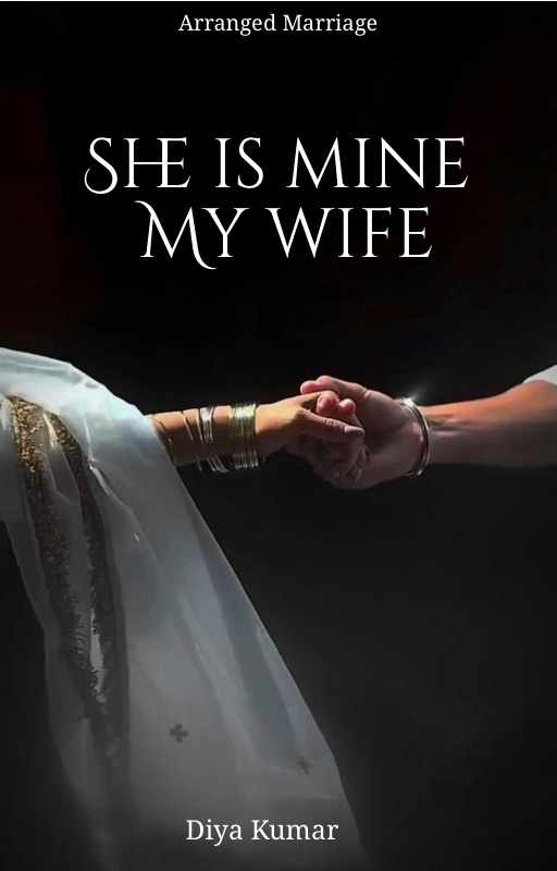 She is Mine. My Wife