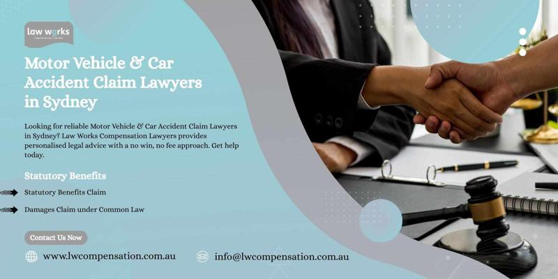 Motor Vehicle & Car Accident Claim Lawyers in Sydney You Can Trust