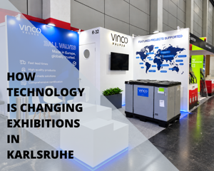 How Technology Is Changing Exhibitions in Karlsruhe