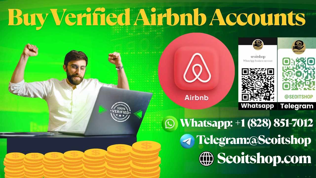 5 Reasons to Buy Verified Airbnb Accounts Today