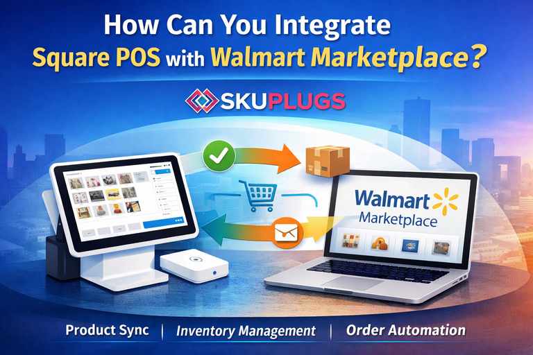 How Can You Integrate Square POS with Walmart Marketplace?