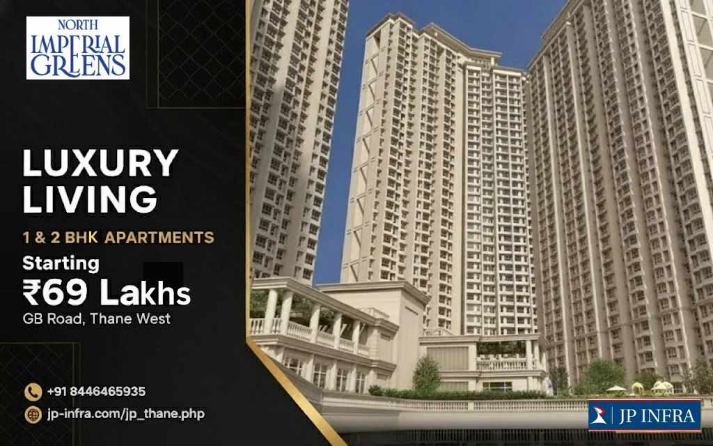 North Imperial Greens: Decoding Superior ROI on Ghodbunder Road, Thane West