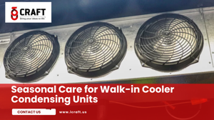Seasonal Care for Walk-in Cooler Condensing Units