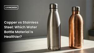 Copper vs Stainless Steel: Which Water Bottle Material Is Healthier?