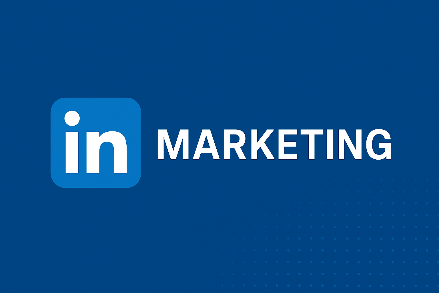 LinkedIn Marketing — WholeLeads