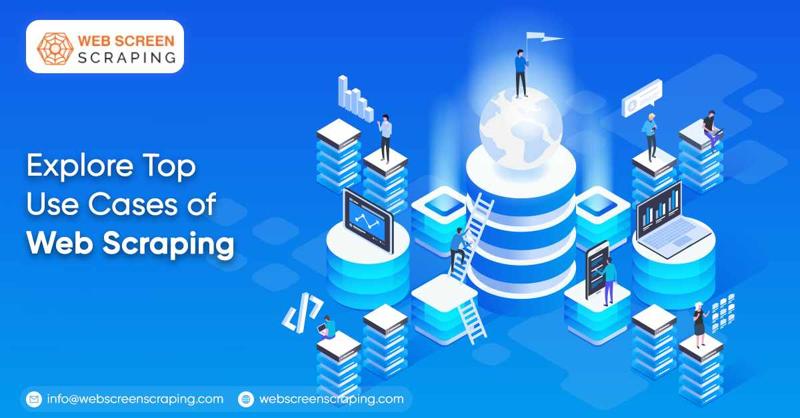 Explore Top Use Cases of Web Scraping