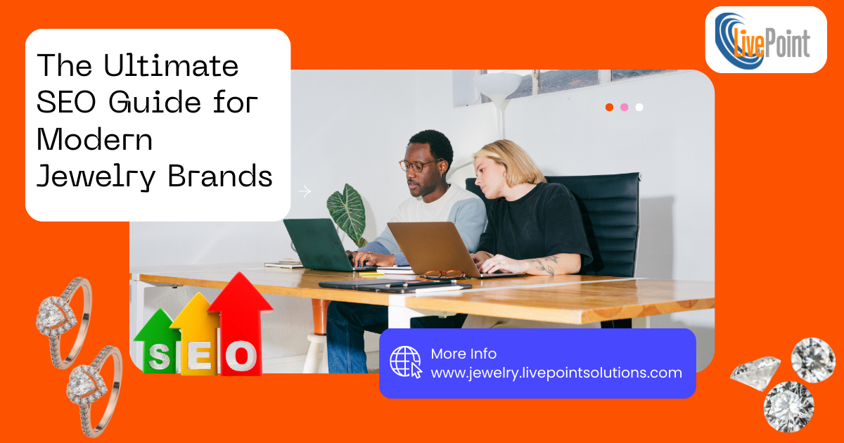 The Ultimate SEO Guide for Modern Jewelry Brands