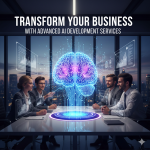 Transform Your Business with Advanced AI Development Services