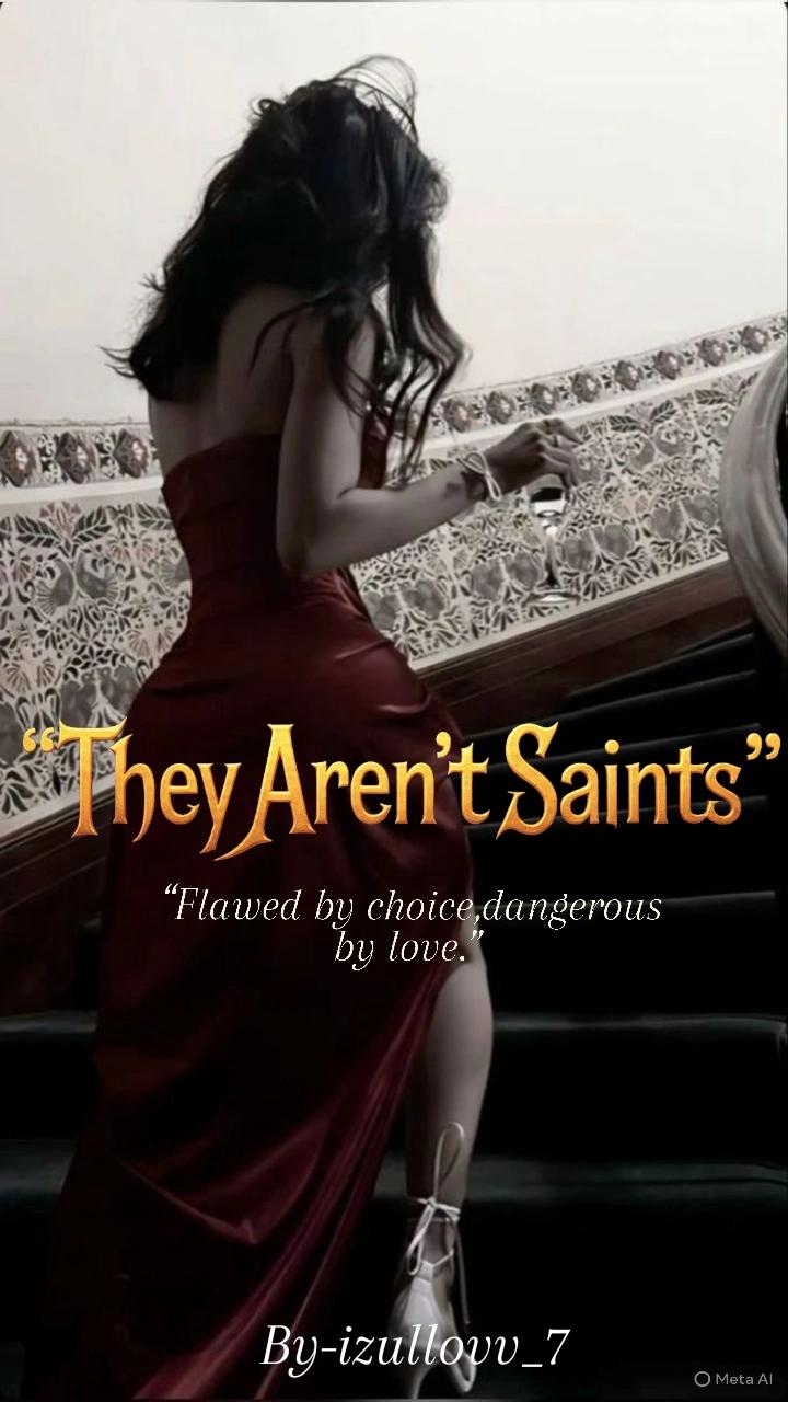 “They Aren’t Saints”