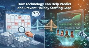 How Technology Can Help Predict and Prevent Holiday Staffing Gaps