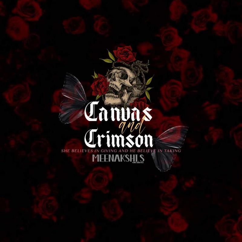 𝐂𝐀𝐍𝐕𝐀𝐒 𝐀𝐍𝐃 𝐂𝐑𝐈𝐌𝐒𝐎𝐍 | 𝟏𝟖+ ✓ (CRIMSON #2 ) | A Dark Romance