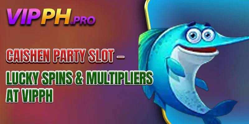 Slots VIPPH – Engaging Online Slot Experience