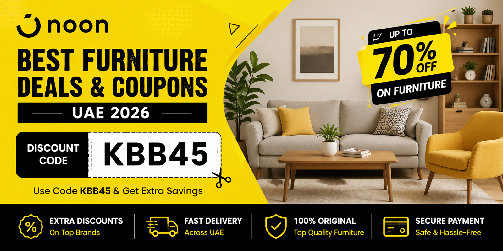 Latest Noon Coupon Code UAE KBB45 for Furniture Deals & Savings