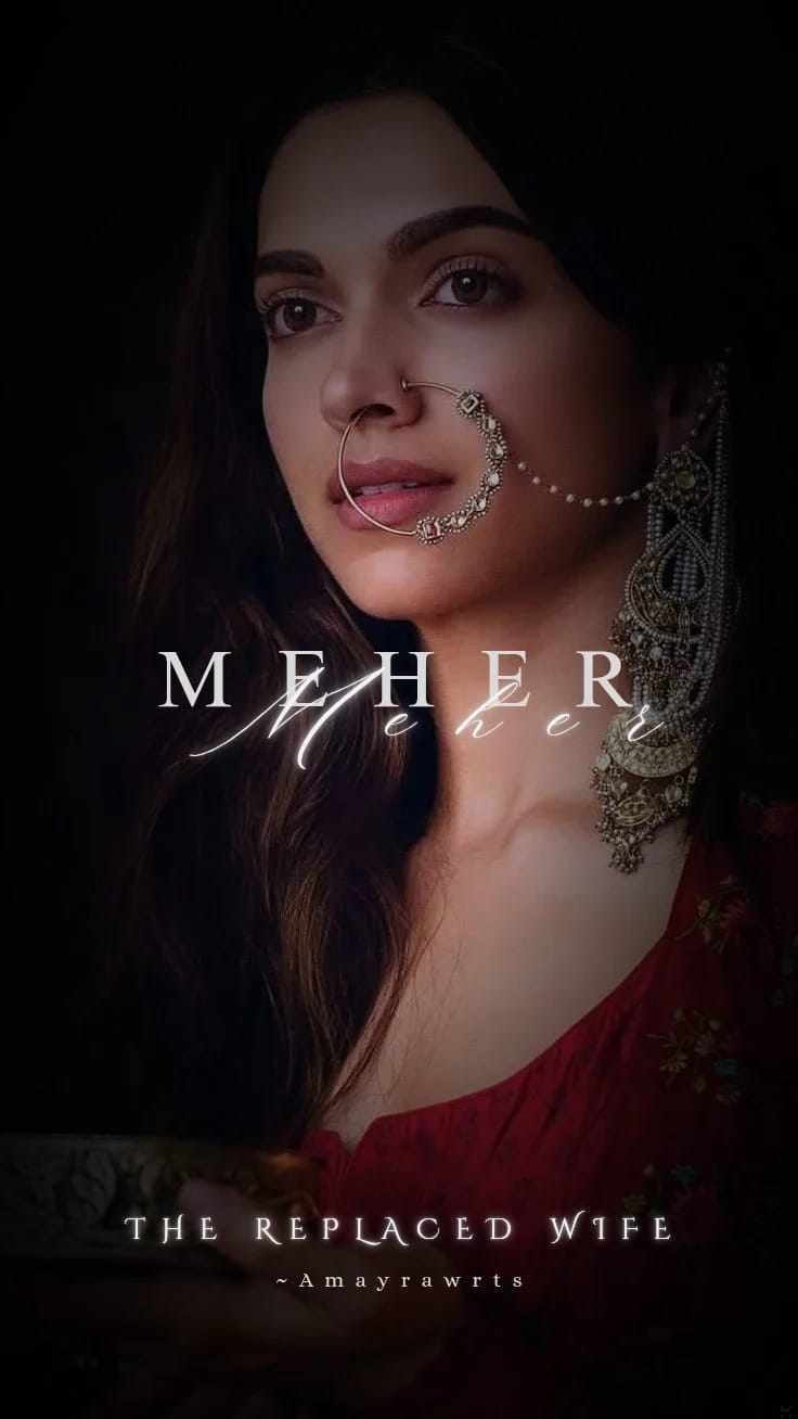 Meher: The Replaced Wife