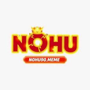 Nohu90 Game Nổ Hũ