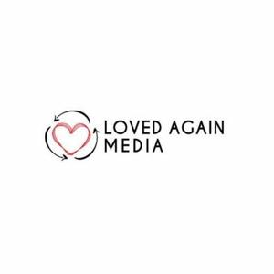 Loved Again Media